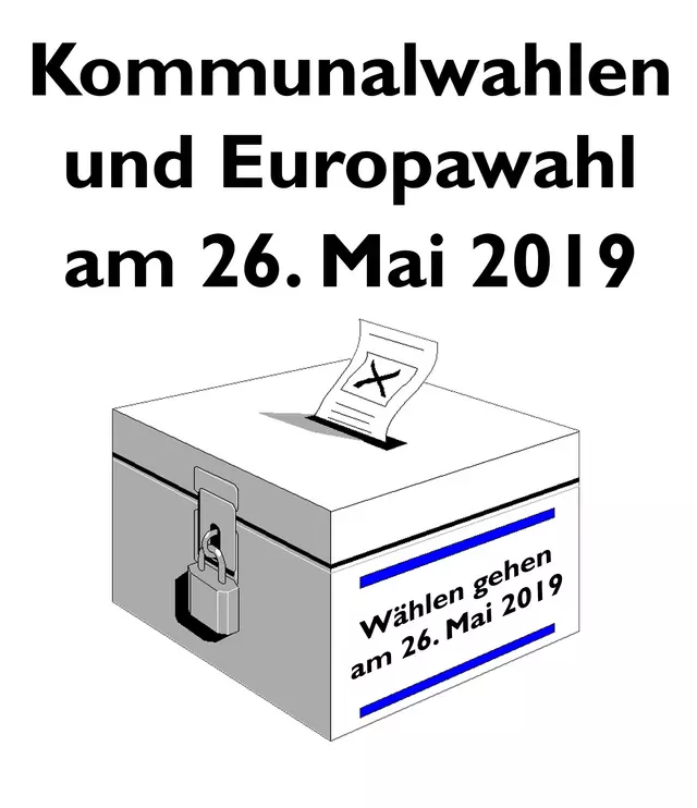 Europawahl und Kommunalwahlen am 26. Mai 2019